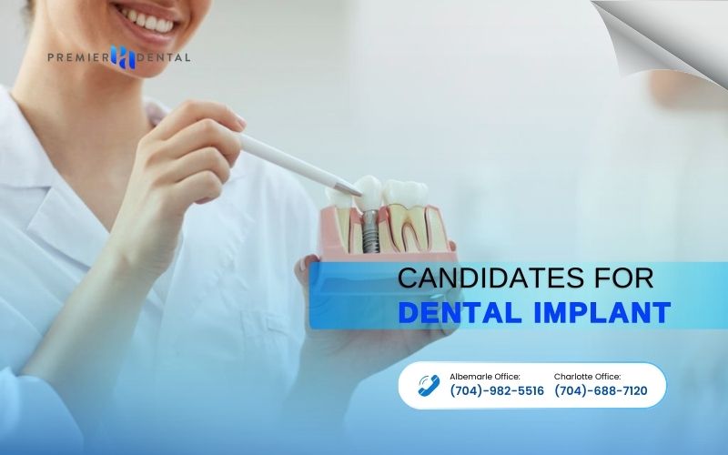 Implant DentistryCandidates for Dental Implant