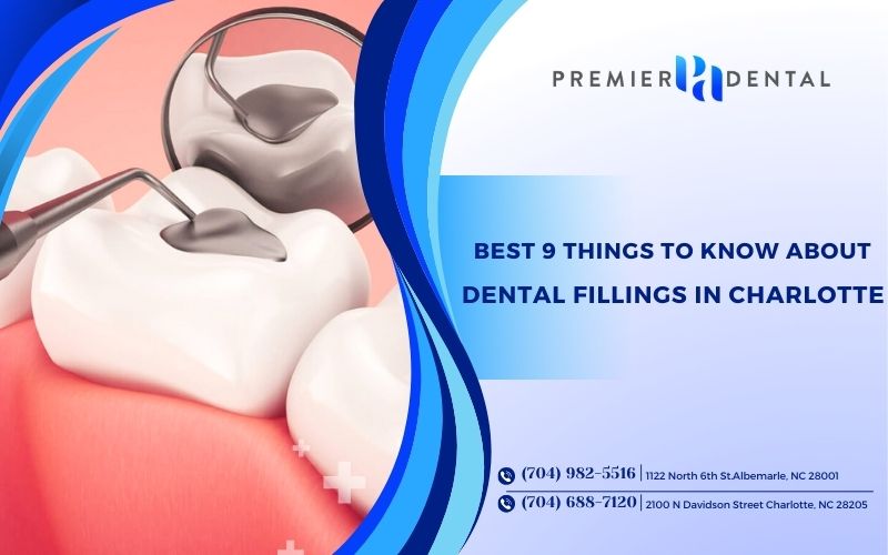 The Best 9 Things to Know About Dental Fillings in Charlotte, NC
