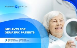 Implants for Special Cases in CharlotteImplants for Geriatric Patients